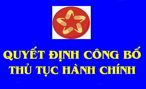 công bố thủ tục hành chính nội bộ giữa các cơ quan hành chính nhà nước mới ban hành lĩnh vực Tổ chức - Biên chế thuộc thẩm quyền của Ủy ban nhân dân cấp xã (ks)